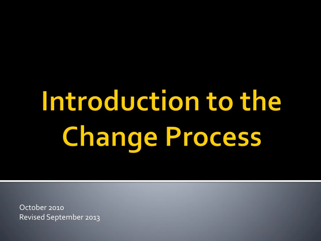 introduction to the change process