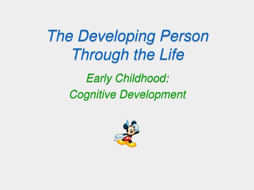 the developing person through the life