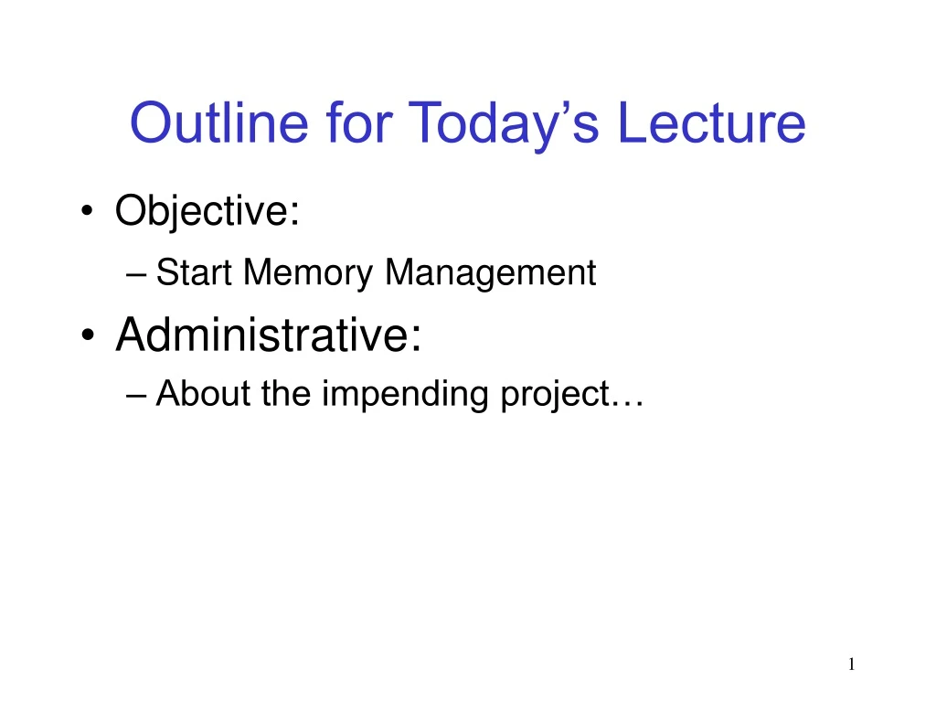 outline for today s lecture