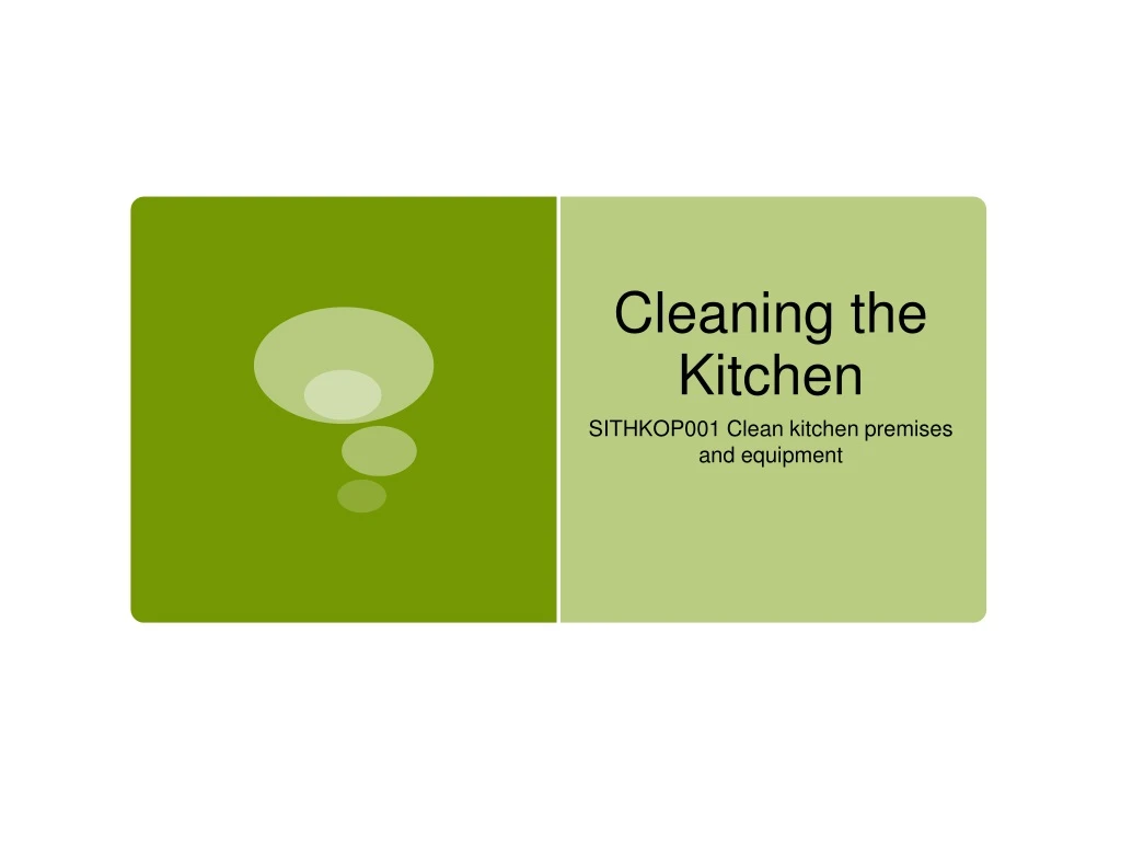 cleaning the kitchen