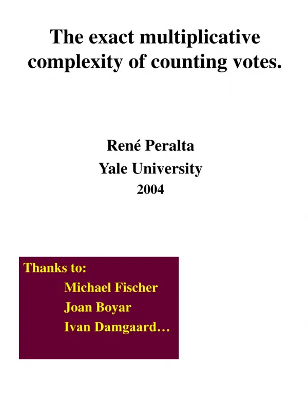 The exact multiplicative complexity of counting votes.