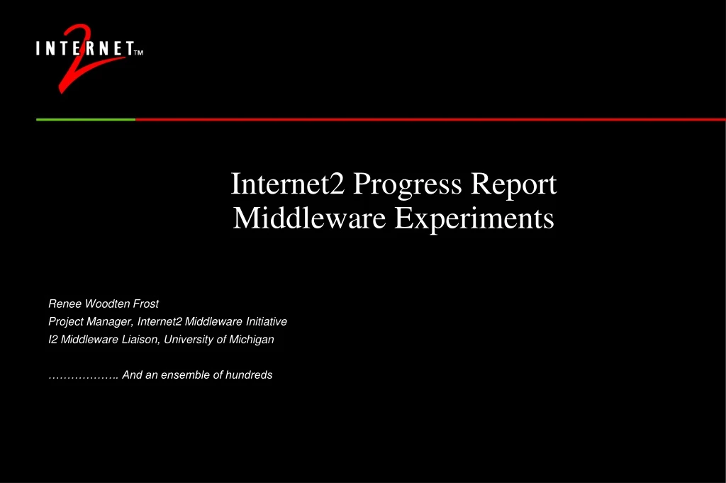 internet2 progress report middleware experiments