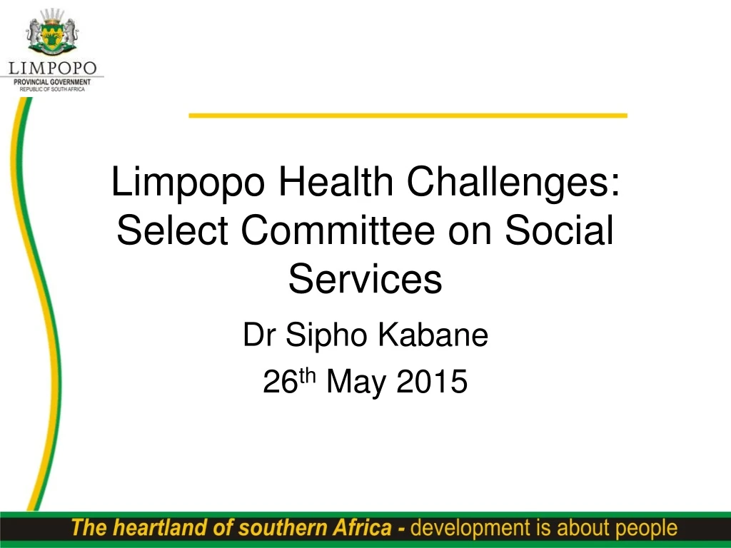 limpopo health challenges select committee on social services