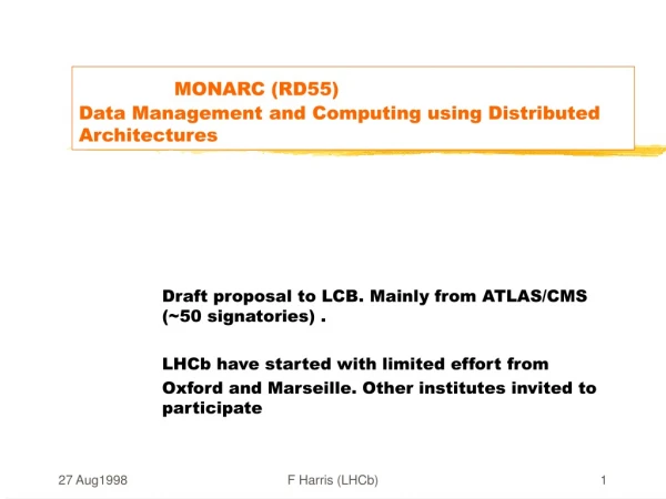 MONARC (RD55) Data Management and Computing using Distributed Architectures