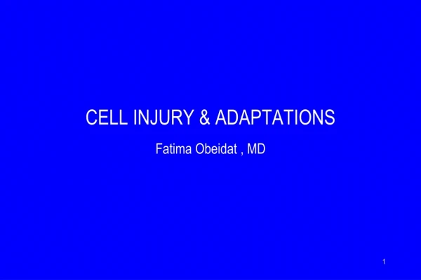 CELL INJURY &amp; ADAPTATIONS