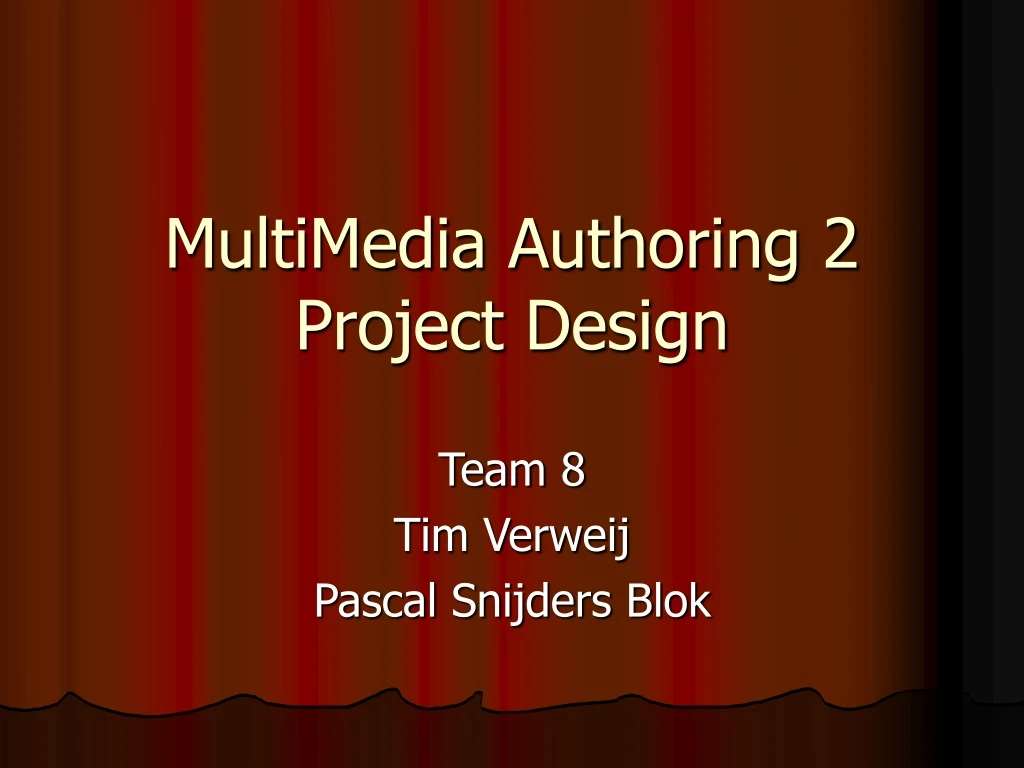 multimedia authoring 2 project design