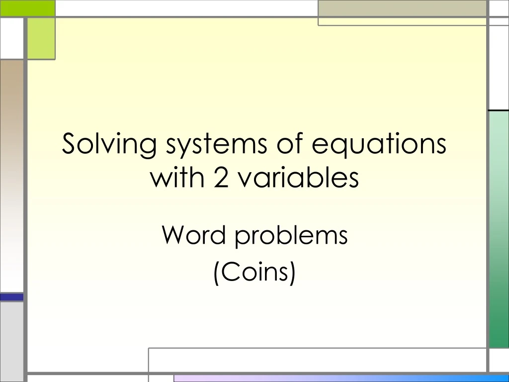 solving systems of equations with 2 variables