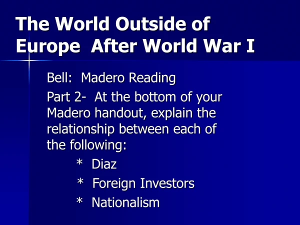 The World Outside of Europe  After World War I