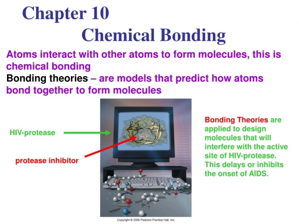 Chapter 10              Chemical Bonding