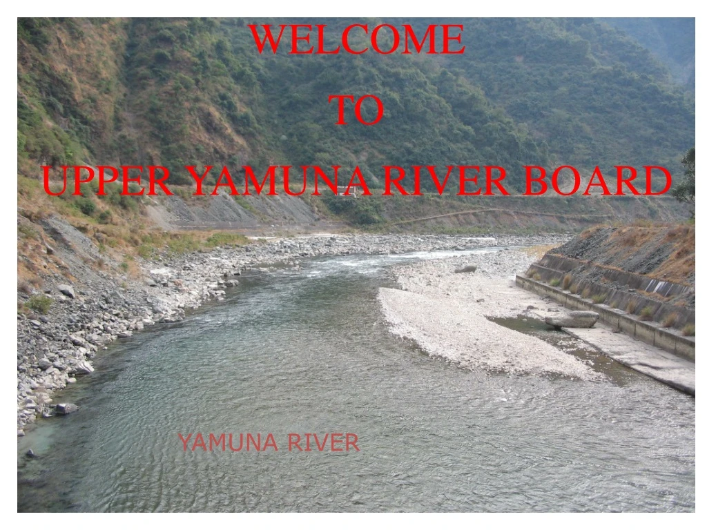 welcome to upper yamuna river board