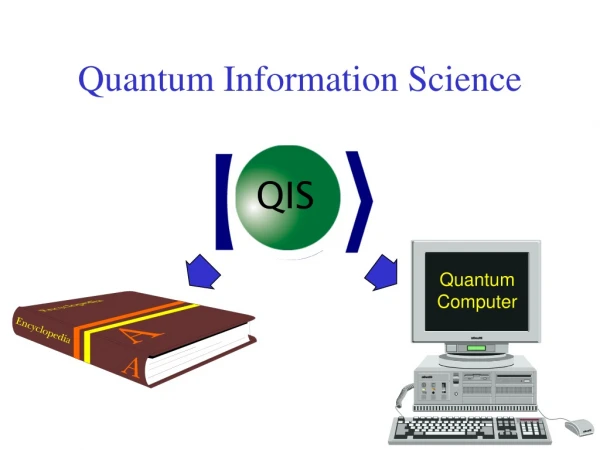 Quantum Information Science