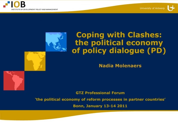 Coping with Clashes: the political economy of policy dialogue (PD)