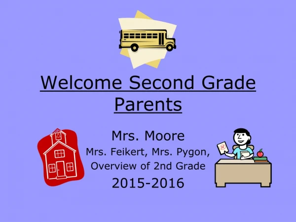 Welcome Second Grade Parents