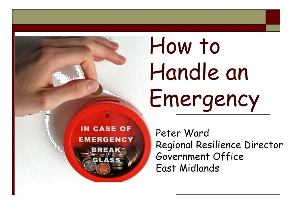 how to handle an emergency