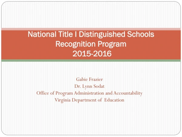 National Title I Distinguished Schools Recognition Program  2015-2016