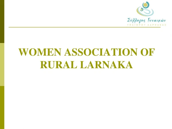WOMEN ASSOCIATION OF RURAL LARNAKA