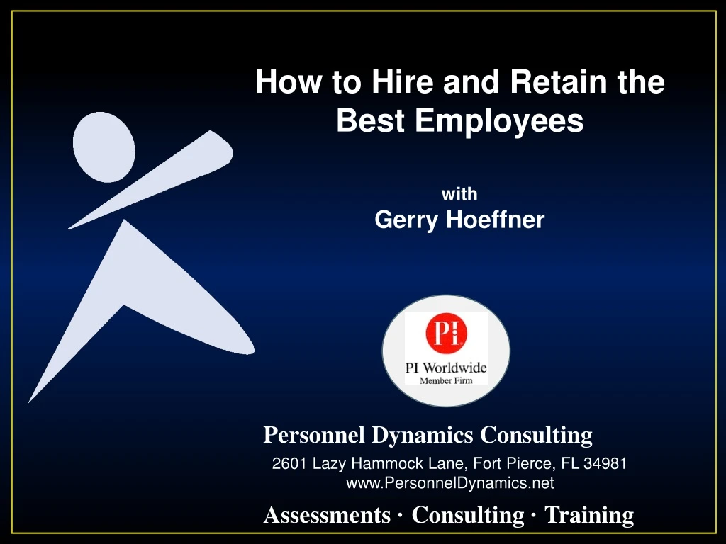 how to hire and retain the best employees with