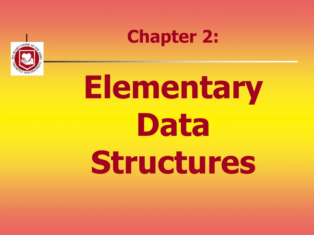 chapter 2 elementary data structures