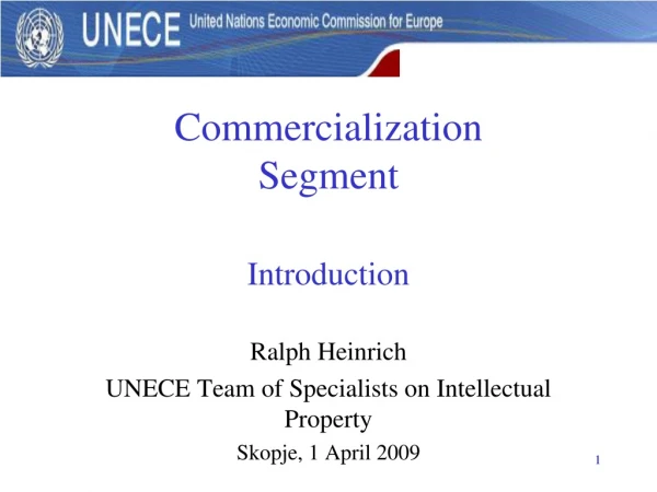 Commercialization Segment Introduction Ralph Heinrich