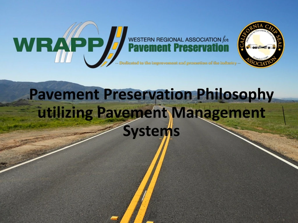 pavement preservation philosophy utilizing pavement management systems