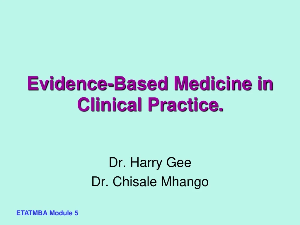 evidence based medicine in clinical practice