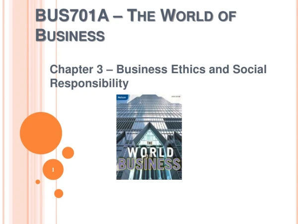 BUS701A – The World of Business