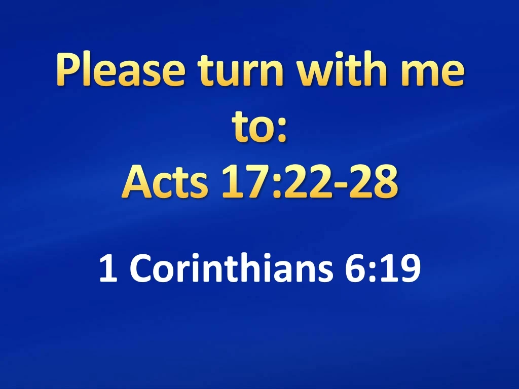 please turn with me to acts 17 22 28