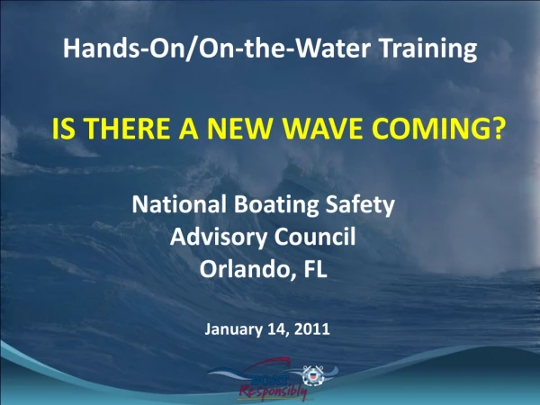 Hands-On/On-the-Water Training