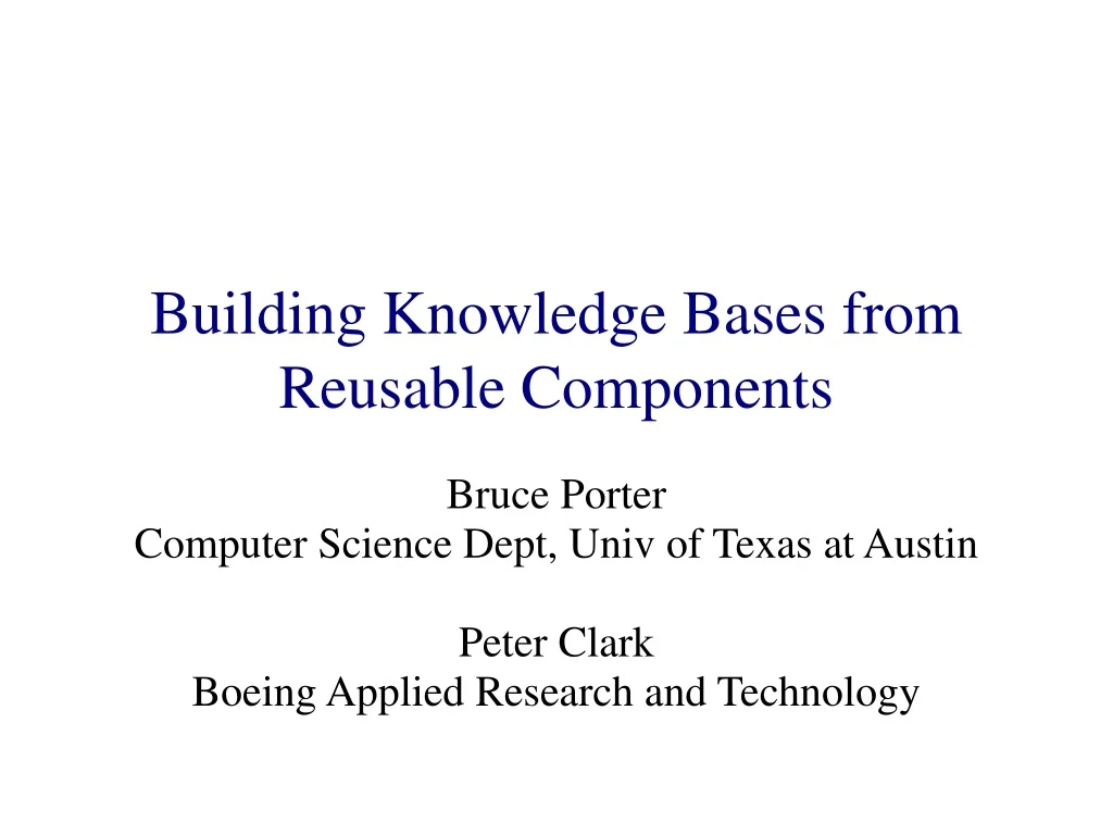 building knowledge bases from reusable components