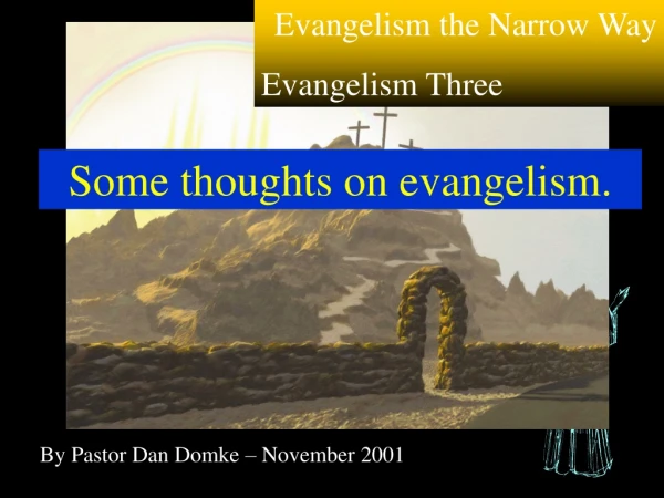 By Pastor Dan Domke – November 2001