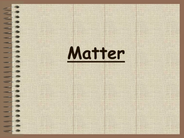 Matter