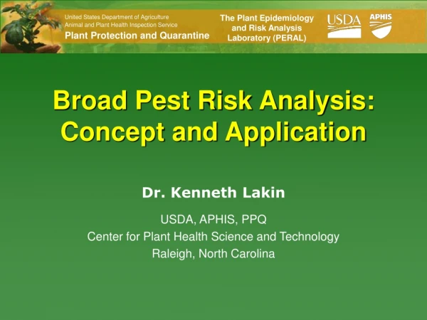 Broad Pest Risk Analysis:  Concept and Application