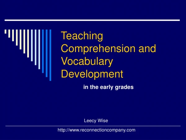 Teaching Comprehension and  Vocabulary Development
