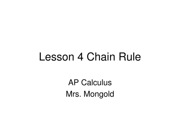 Lesson 4 Chain Rule