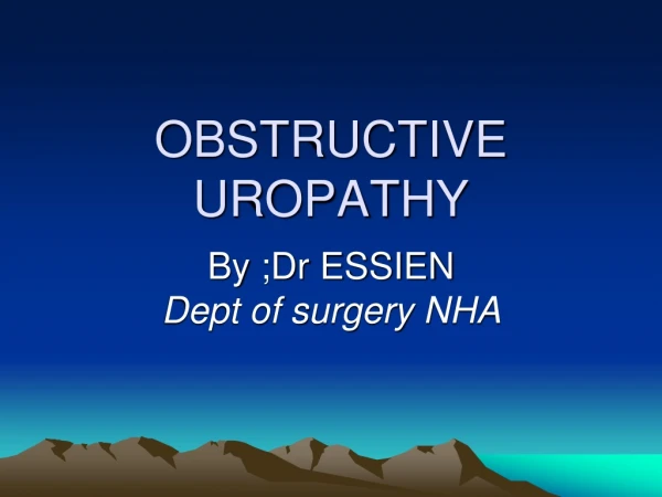 OBSTRUCTIVE UROPATHY