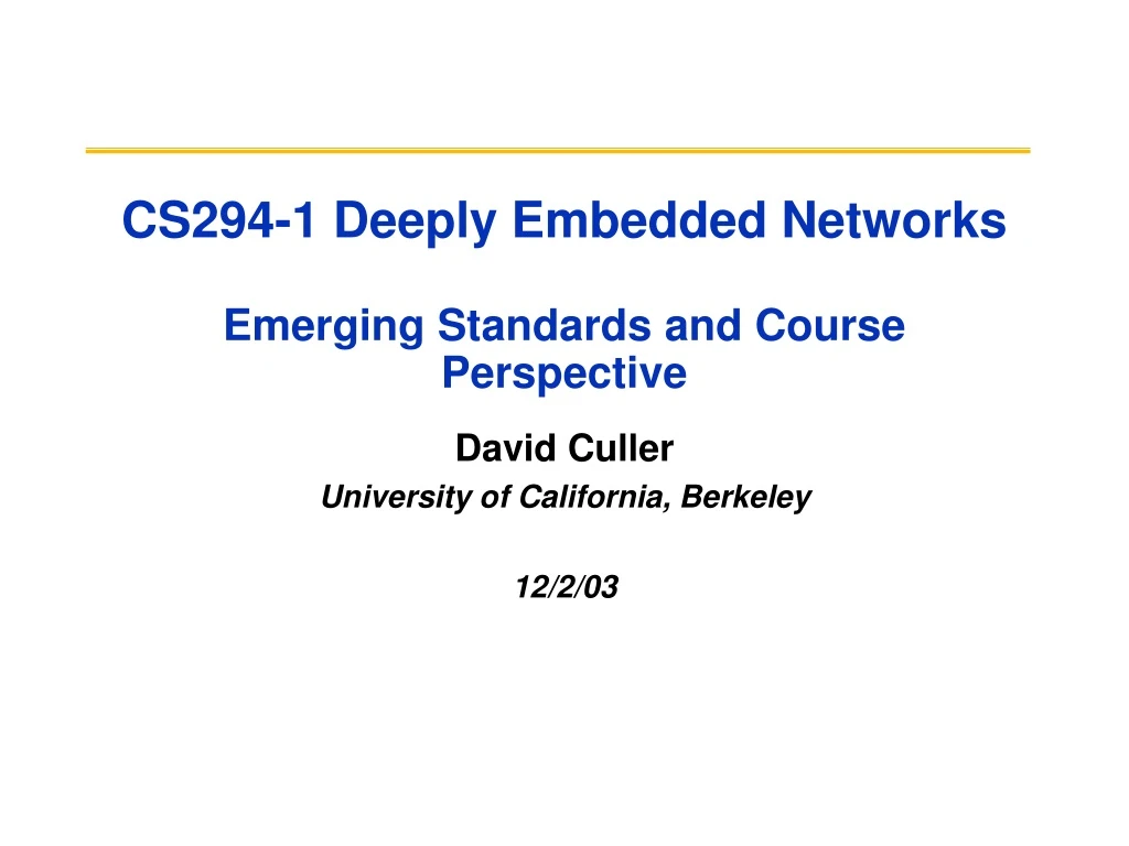 cs294 1 deeply embedded networks emerging standards and course perspective