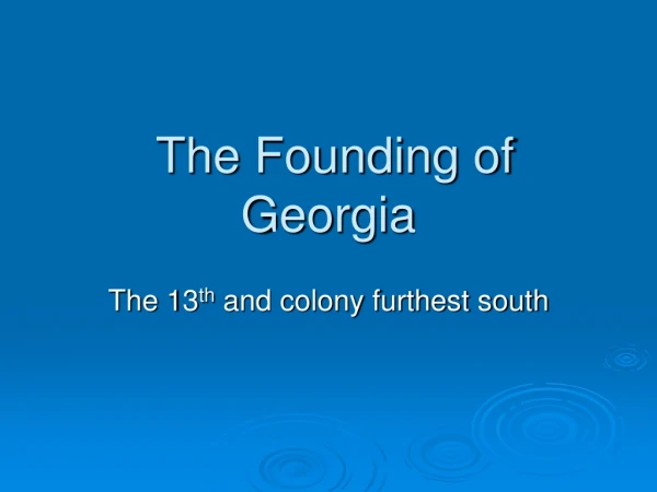 The Founding of Georgia