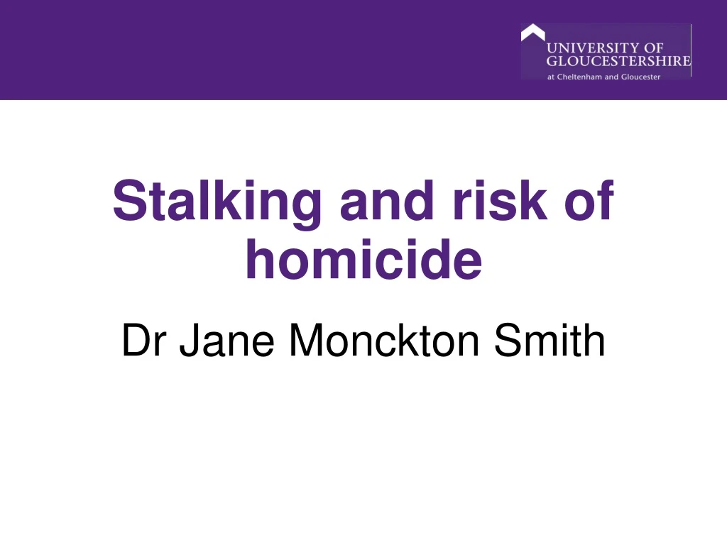 stalking and risk of homicide