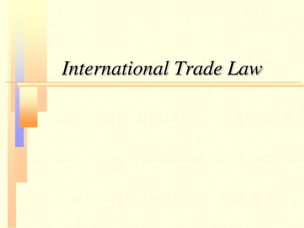 International Trade Law