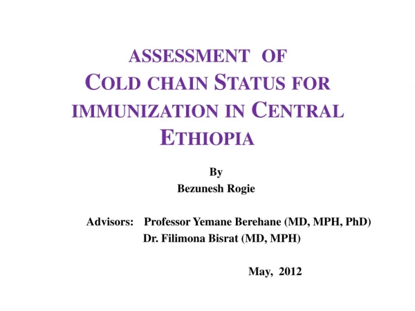 assessment  of  Cold chain Status for immunization in Central Ethiopia
