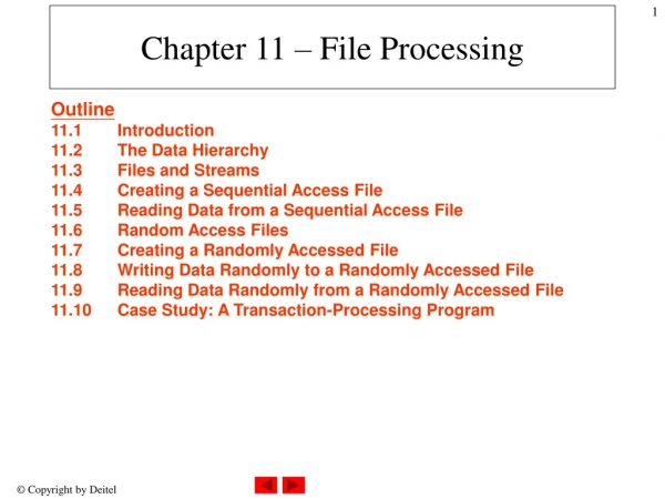 Chapter 11 – File Processing