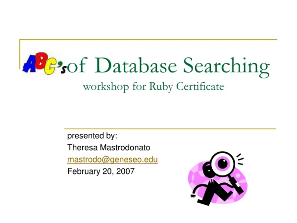 of Database Searching workshop for Ruby Certificate