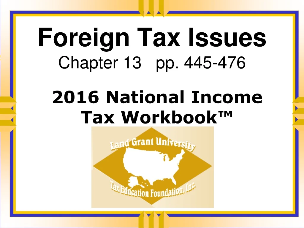foreign tax issues chapter 13 pp 445 476