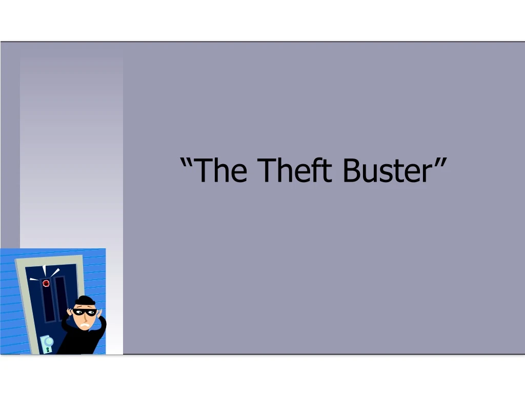 the theft buster