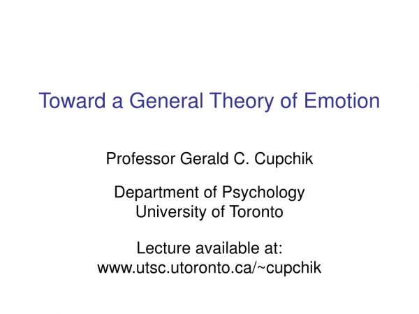 Toward a General Theory of Emotion