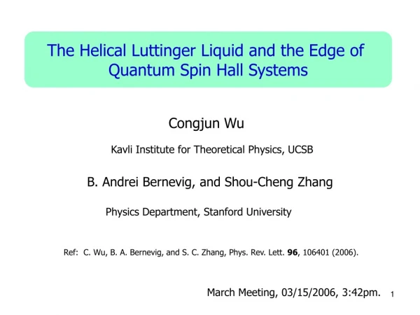 The Helical Luttinger Liquid and the Edge of  Quantum Spin Hall Systems