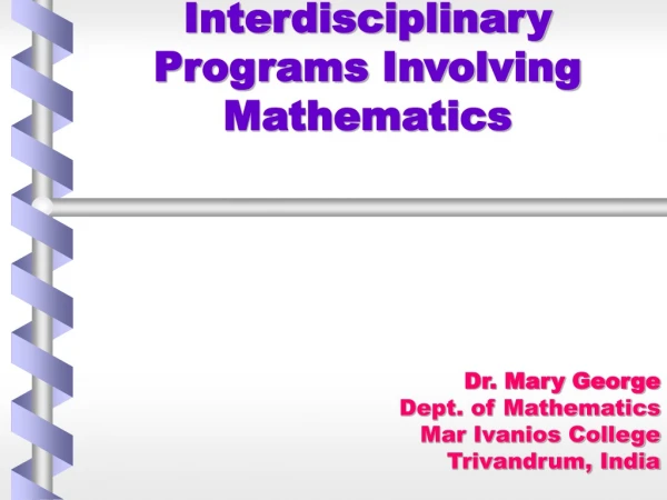 Interdisciplinary Programs Involving Mathematics