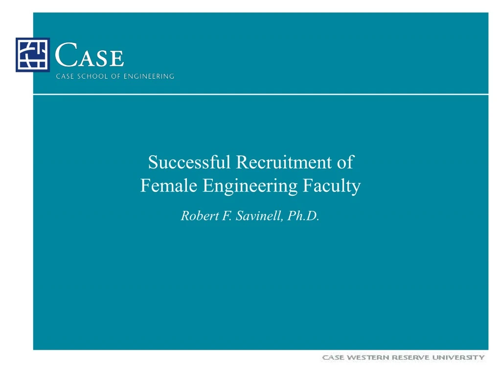 successful recruitment of female engineering faculty