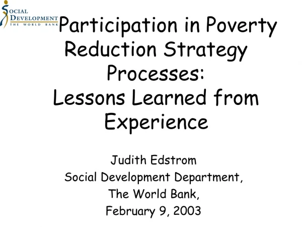 Participation in Poverty Reduction Strategy Processes:  Lessons Learned from Experience