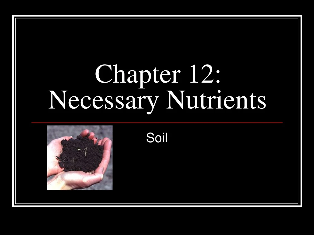chapter 12 necessary nutrients